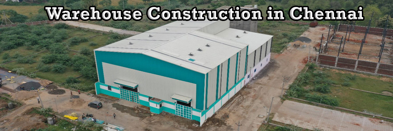 Warehouse Construction Chennai