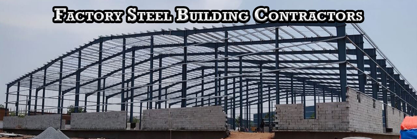 Factory Steel Building Contractors