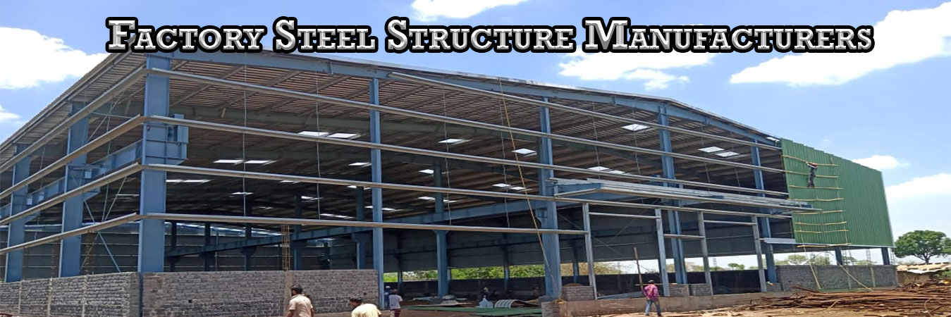 Factory Steel Structure Manufacturers Sivakasi