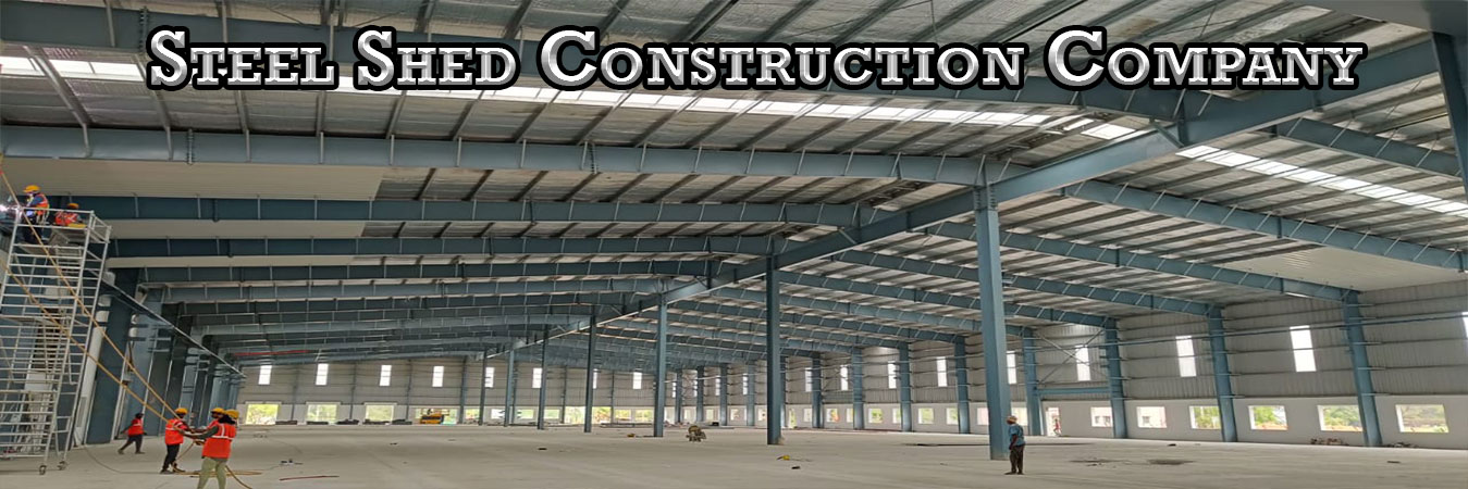 Steel Shed Construction Company Chennai