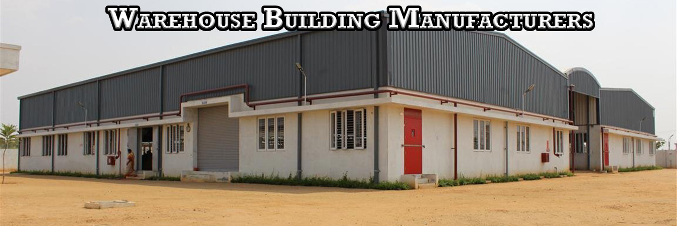 Warehouse Building Manufacturers