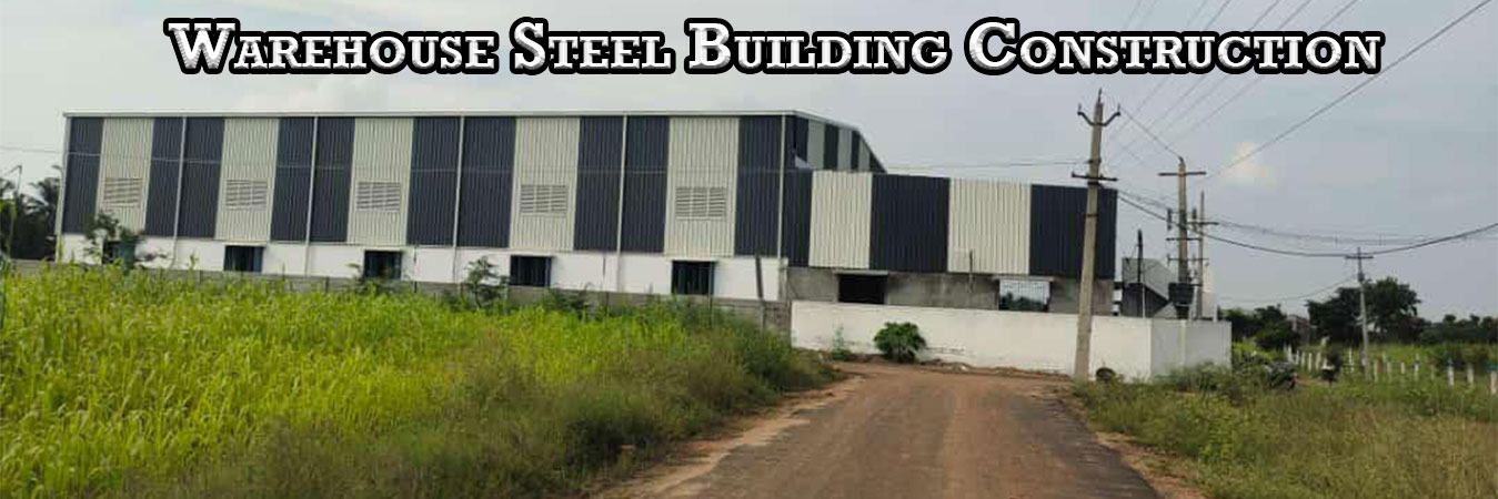 Warehouse Steel Building Coimbatore