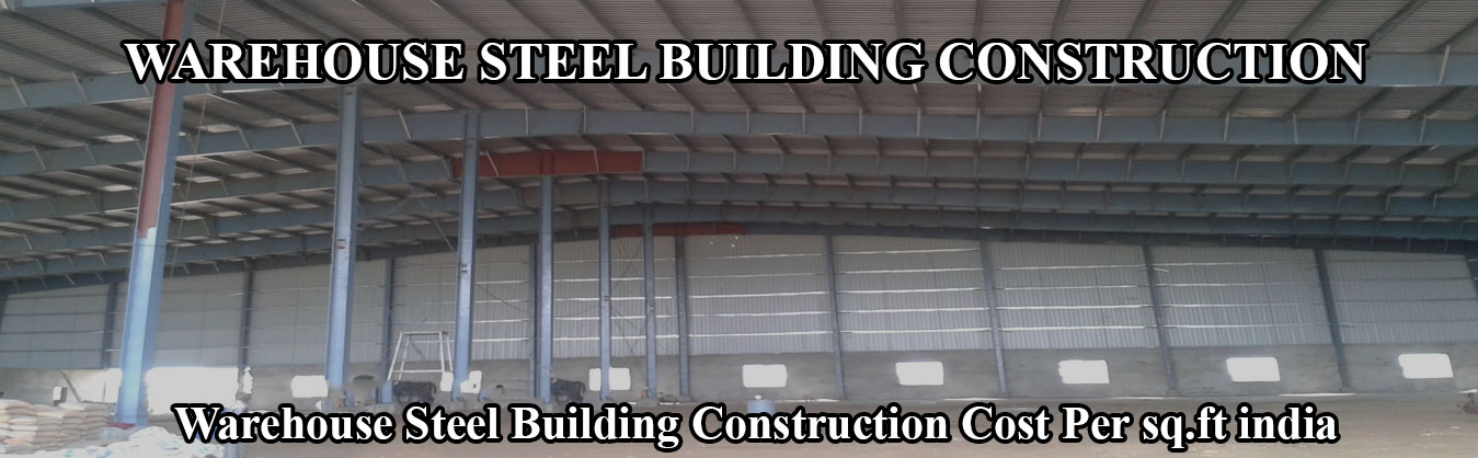 Warehouse Steel Building Construction