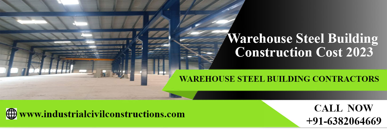 Warehouse Steel Building Construction