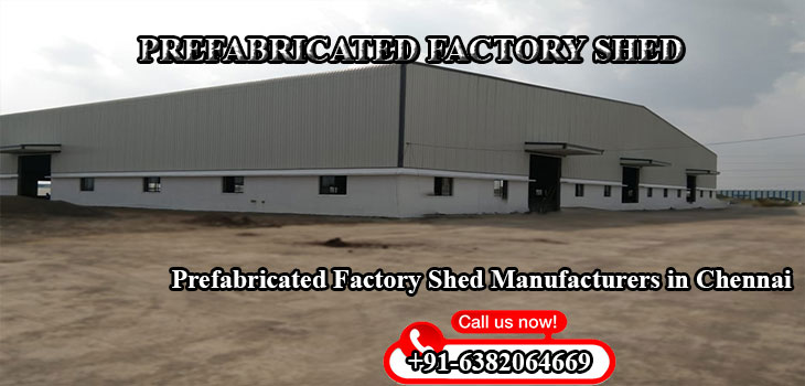 prefabricated factory shed in chennai