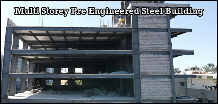 Multi Storey Pre Engineered Steel Building in India